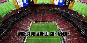 was club world cup a flop